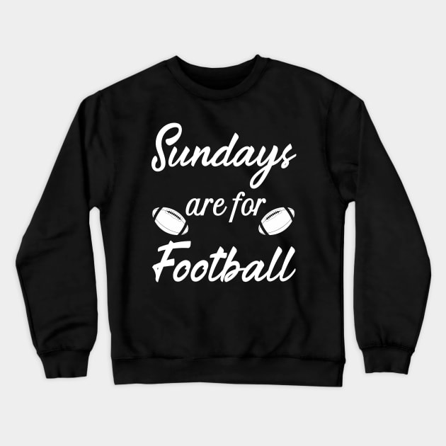 Sundays are for Football Crewneck Sweatshirt by Work Memes